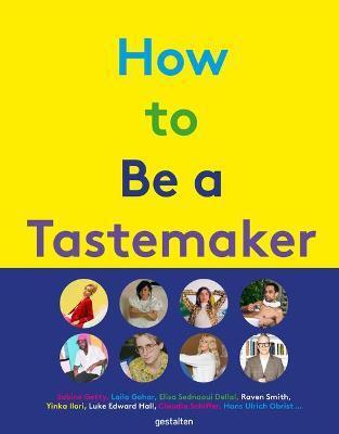 Obrázok How to Be a Tastemaker