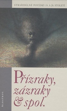 Obrázok Přízraky, zázraky a spol.