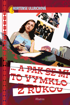 Obrázok A pak se mi to vymklo z rukou