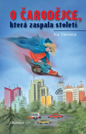 Obrázok O čarodějce, která zaspala století