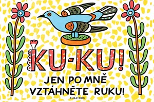 Obrázok Ku-ku! Jen po mně vztáhněte ruku!
