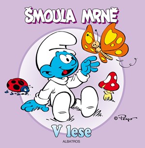 Obrázok Šmoula Mrně - V lese