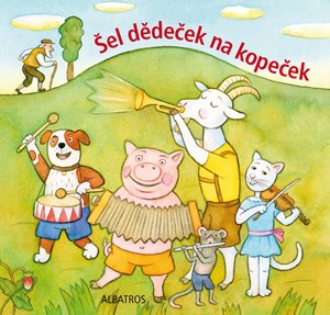 Obrázok Šel dědeček na kopeček ( lidová říkadla)