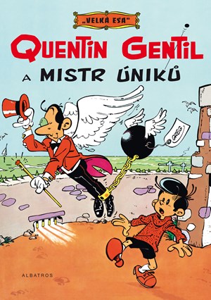 Obrázok Velká esa 1 - Quentin Gentil a mistr úniků