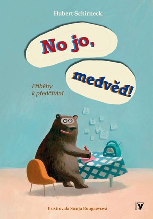 Obrázok No jo, medvěd!