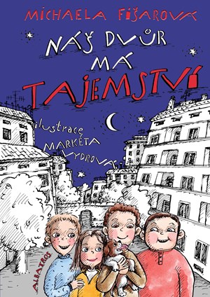 Obrázok Náš dvůr má tajemství