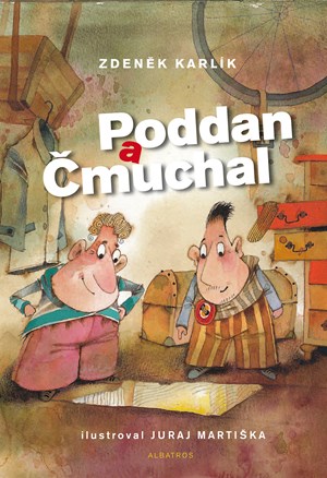 Obrázok Poddan a Čmuchal