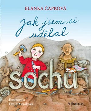 Obrázok Jak jsem si udělal sochu