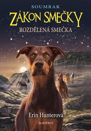 Obrázok Zákon smečky: Soumrak (1) - Rozdělená smečka