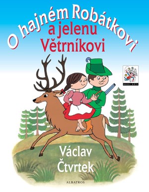 Obrázok O hajném Robátkovi a jelenu Větrníkovi