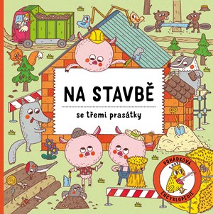 Obrázok Na stavbě se třemi prasátky