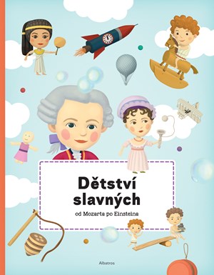 Obrázok Dětství slavných od Mozarta po Einsteina