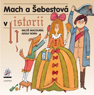 Obrázok Mach a Šebestová v historii