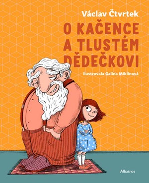 Obrázok O Kačence a tlustém dědečkovi