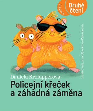 Obrázok Policejní křeček a záhadná záměna