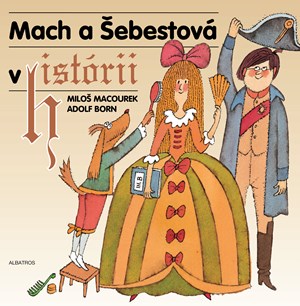 Obrázok Mach a Šebestová v historii