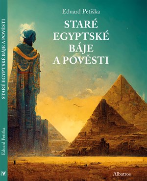 Obrázok Báje a pověsti starého Egypta a Mezopotámie