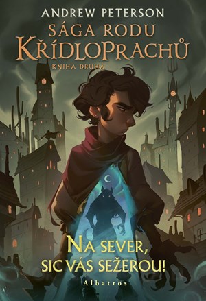 Obrázok Sága rodu Křídloprachů: Na sever, sic vás sežerou!