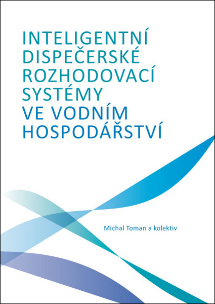 Obrázok Inteligentní dispečerské rozhodovací systémy ve vodním hospodářství