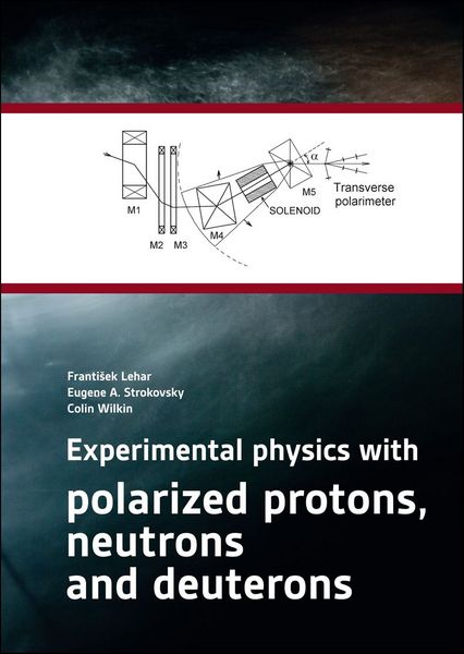 Obrazok Experimental physics with polarized protons, neutrons and deuterons