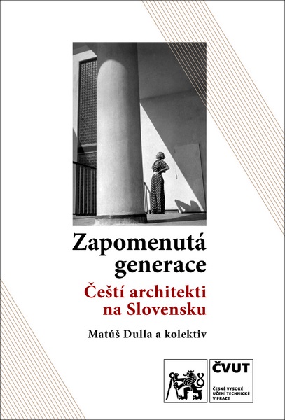 Obrazok Zapomenutá generace - Čeští architekti na Slovensku