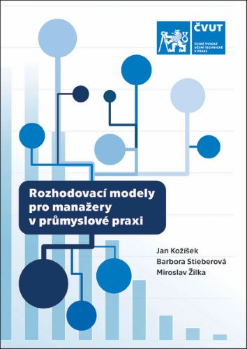 Obrazok Rozhodovací modely pro manažery v průmyslové praxi