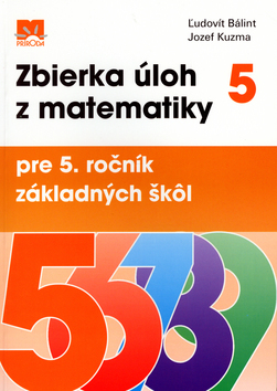 Obrázok Zbierka úloh z matematiky pre 5. ročník ZŠ