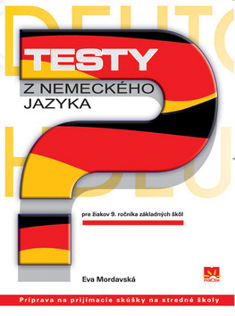 Obrázok Testy z nemeckého jazyka pre žiakov 9. ročníka základných škôl