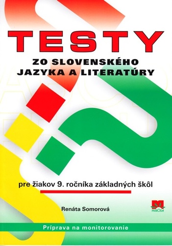 Obrázok Testy zo slovenského jazyka a literatúry pre žiakov 9. ročníka základných škôl