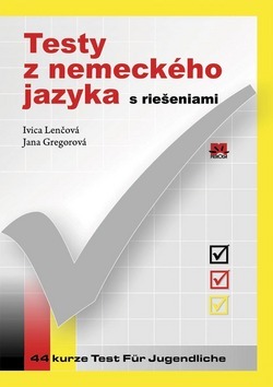 Obrázok Testy z nemeckého jazyka s riešeniami pre stredné školy