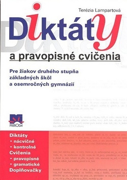 Obrázok Diktáty a pravopisné cvičenia pre žiakov 2.stupeňa ZŠ - 3. vydanie