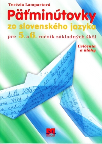 Obrázok Päťminútovky zo slovenského jazyka pre 5.- 6.ročník základných škôl - 3.vydanie