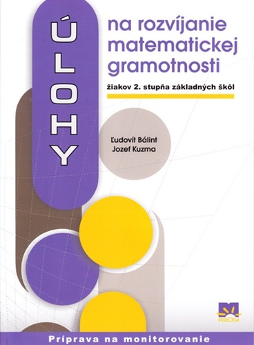 Obrázok Úlohy na rozvíjanie matematickej gramotnosti žiakov 2. stupňa základných škôl
