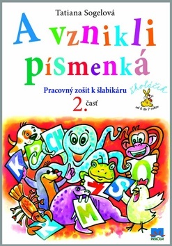 Obrázok A vznikli písmenká Pracovný zošit k šlabikáru - 2. časť