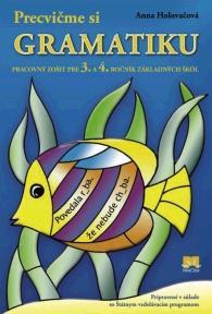 Obrázok Precvičme si gramatiku - pre 3. a 4. ročník základných škôl