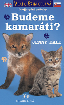 Obrázok Budeme kamaráti? - Dvojjazyčné príbehy