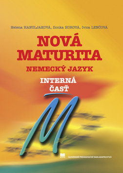 Obrázok Nová maturita Nemecký jazyk - interná časť - 2.vydanie