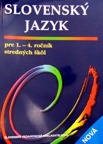 Obrázok Slovenský jazyk pre 1.-4. ročník stredných škôl
