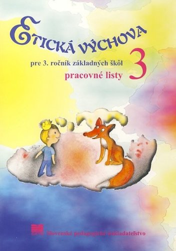 Obrázok Etická výchova pre 3. ročník ZŠ - Pracovné listy - 3. vydanie