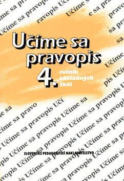 Obrázok Učíme sa pravopis 4.ročník základných škôl - 8. prepracované vydanie