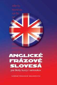 Obrázok Anglické frázové slovesá pre školy, kurzy i samoukov