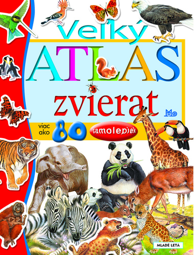 Obrázok Veľký atlas zvierat (so samolepkami) - 3. vydanie