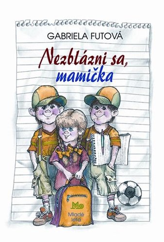 Obrázok Nezblázni sa mamička - 2.vydanie