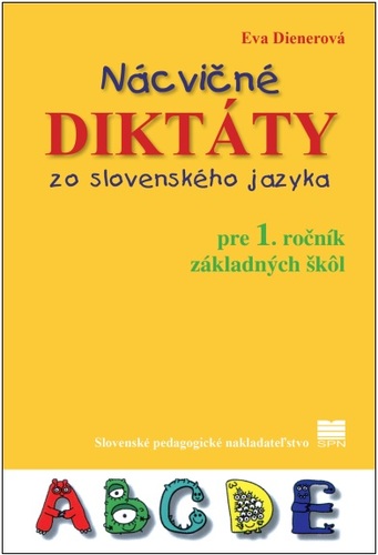 Obrázok Nácvičné diktáty zo slovenského jazyka pre 1. ročník ZŠ