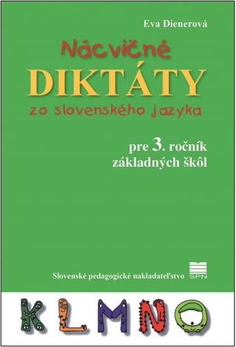 Obrázok Nácvičné diktáty zo slovenského jazyka pre 3. ročník ZŠ