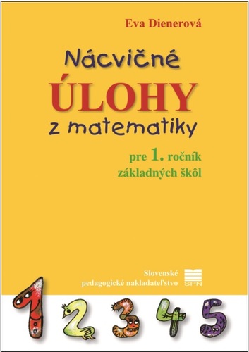 Obrázok Nácvičné úlohy z matematiky pre 1.r. ZŠ, 2.vyd.