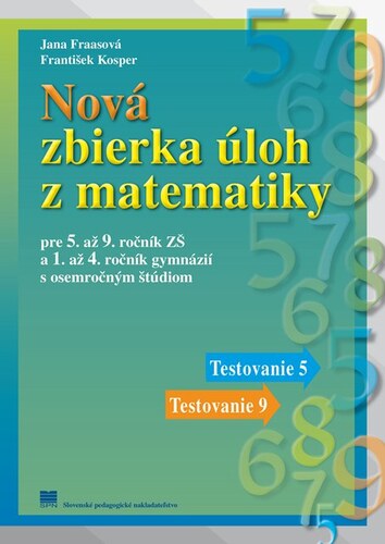 Obrázok Nová zbierka úloh z matematiky pre 5.-9. roč. ZŠ, 2. vyd.