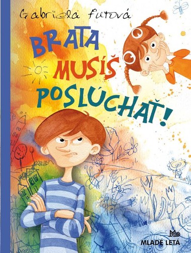 Obrázok Brata musíš poslúchať! - 3. vyd.