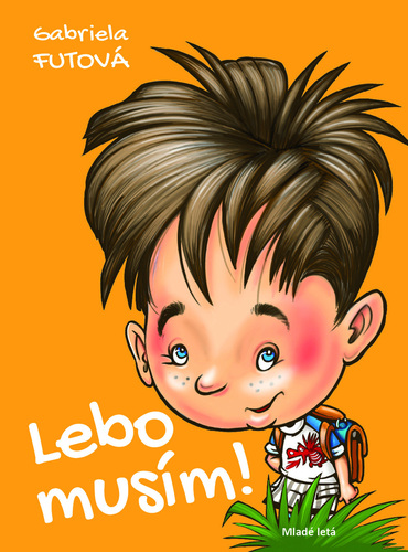 Obrázok Lebo musím! - 2. vydanie