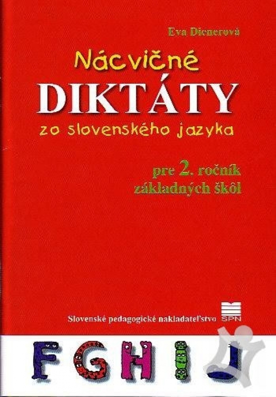 Obrázok Nácvičné diktáty zo slovenského jazyka pre 2. ročník ZŠ, 4. vyd.